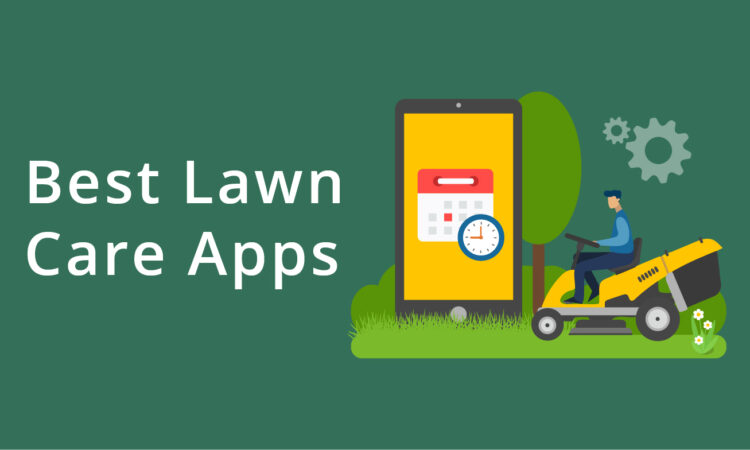best apps for lawn care and landscape