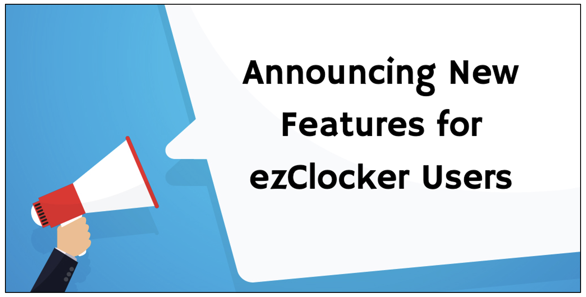 Announcing New Features For Ezclocker Ezclocker